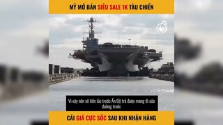 Mỹ mở bán siêu Sale 1k tàu sân bay, hãy nhanh tay hốt | LT Review