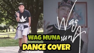 WAG MUNA DANCE COVER BY MASTERRIKZ