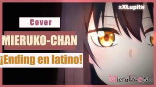 Mieruko-chan ED 🎃 Cover Español 👻【Mita na? Mita yo ne?? Miteru yo ne???】