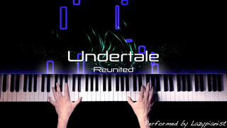 「传说之下」Undertale | Reunited