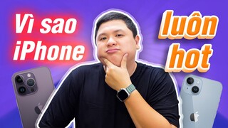 Vì sao iPhone luôn hot hơn Android?