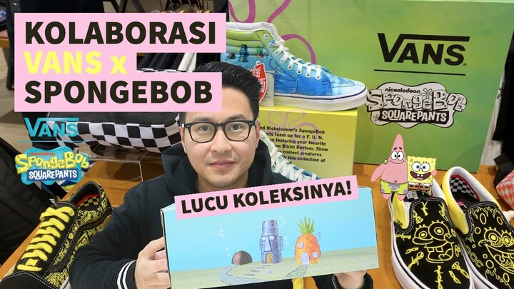 KOLABORASI VANS x SPONGEBOB!!