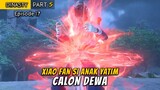 (Bagian 5) XIAO FAN SI ANAK YATIM CALON DEWA - JADE DINASTY