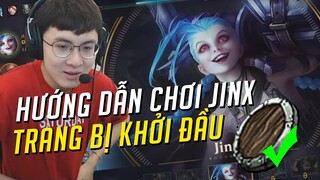 CHƠI JINX KHỞI ĐẦU SAO CHO ĐÚNG CÁCH || KÊNH KỸ NĂNG