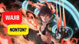 Kenapa Harus Nonton Fire Force?