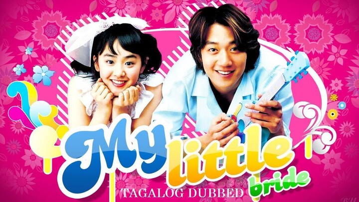 My Little Bride | Tagalog Dubbed | Comedy | Korean Movie