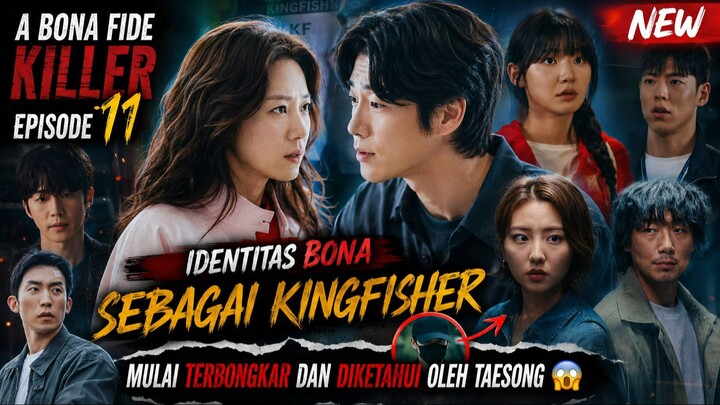 A BONA FIDE KILLER EPISODE 11