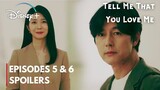 Tell Me That You Love Me Episode 5 Spoilers & Pre Release| EX RETURNS| Jung Woo Sung