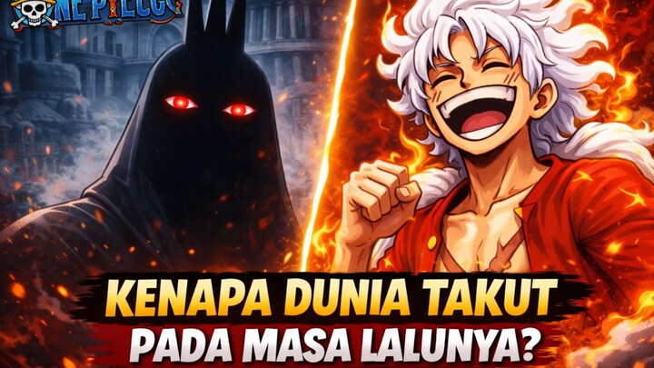 Abad kekosongan !! Kenapa dunia Onepiece menutupinya ??