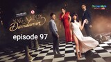 [INDO SUB] Nag-aapoy na Damdamin | episode 97 (best moment)