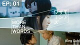 More than Words BL EP: 01 (Eng Sub)