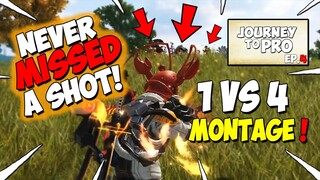 Never Missed a Shot ! 1 VS 4 | 1 VS 3 Montage ! JOURNEY TO PRO EP.4 [ Rules of Survival ] ( # 15 )