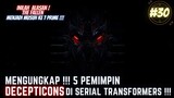 MENGUNGKAP !!! 5 PEMIMPIN DECEPTICON DI SERIAL TRANSFORMERS !!! #30
