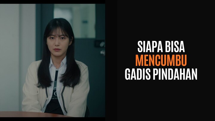 DRAKOR 21+ BERTARUH SIAPA YANG DULUAN MENCUMBU GADIS PINDAHAN