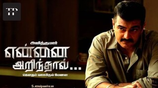 Yennai Arindhaal (2015) Tamil Full Movie