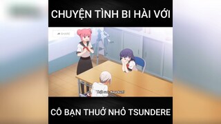 chuyện tình bi hài với cô bạn thuở nhỏ p1 #anime