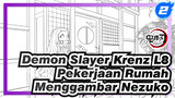 Pekerjaan Rumah Tembus Pandang L8 | Krenz | Nezuko | Demon Slayer_2