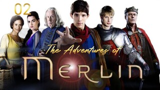 "MERLIN" S1-ep2