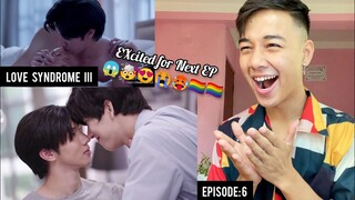 LoveSyndrome รักโคตร ๆ โหดอย่างมึง III - Episode 6 | REACTION