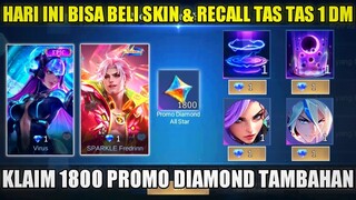 HARI INI UDAH BISA BELI SKIN & RECALL TAS TAS 1 DIAMOND! KLAIM 1800 PROMO DIAMOND ALL STAR TAMBAHAN