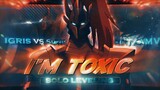 I'M TOXIC 💥 - Sung VS Igris | Solo Leveling [Edit/AMV] Quick 4K!