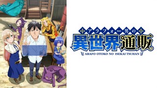 Arafou Otoko no Isekai Tsuuhan Seikatsu  EP 4 [Sub Indo]