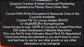 Quantum Creation 8-Week Advanced Manifesting Experience by Mandy Morris Oliver Nino Course Download