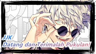 Jujutsu Kaisen | Datang dan Terimalah Pukulan!