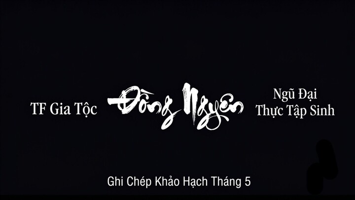 [VIETSUB F5] Phim Tài Liệu Ngũ Đại Khảo Hạch Tháng 5 • Đồng Nguyên (Thượng)