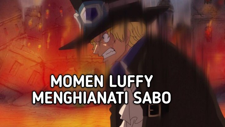 Luffy Menghianati Sabo 🤯