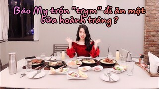 [Bảo My Vlog] Bảo My TRỐN " trym " Đi Ăn 1 Bữa Hoành Tráng ?