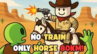 Aku akan menamatkan game ini hanya dengan cowboy - Roblox Dead Rails