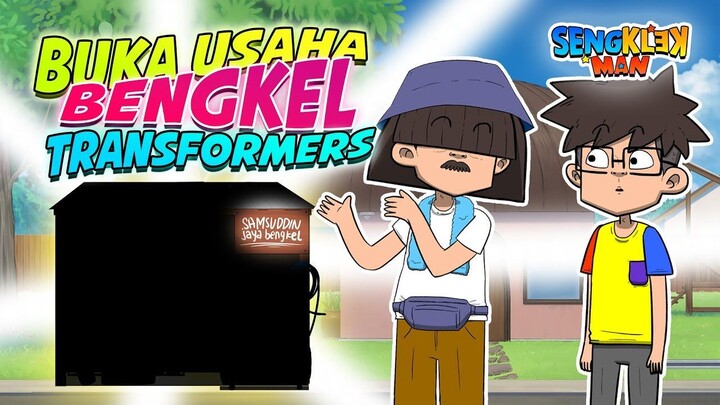 BENGKEL TRANSFORMERS  - sengklekman