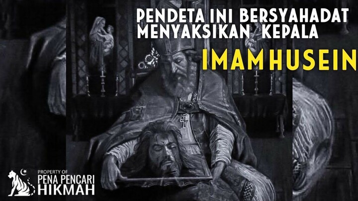 VAPENDETA DAN MURIDNYA MENANGIS KETIKA MENYAKSIKAN KEPALA IMAM HUSEIN
