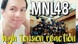 MNL48 High Tension Reaction Video plus Shoutouts
