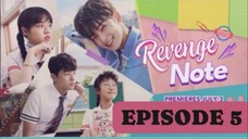 REVENGE NOTE - TAGALOG DUB - EPISODE 5
