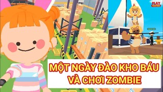 PLAY TOGETHER | MỘT NGÀY ĐÀO KHO BÁU VÀ CHƠI ZOMBIE