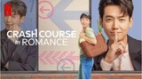 crash course in romance|ep6 (2023)