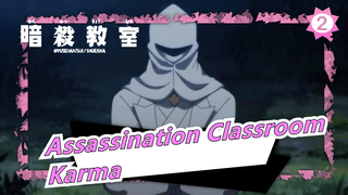 [Assassination Classroom] Karma: "After All I Shall Listen to My Waifu"_2