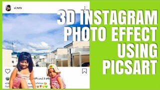 3D INSTAGRAM WITH PICSART TUTORIAL TAGALOG