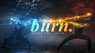 Shang-Chi x Wenwu » BURN