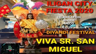 Viva Sr. San Miguel !!! | ILIGAN CITY FIESTA 2020  CELEBRATION under MECQ