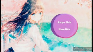 Rượu Tình《Nam Đức 》