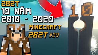 2B2T Kỉ Niệm 10 Năm Thành Lập | Server  không luật lệ Channy tập 20