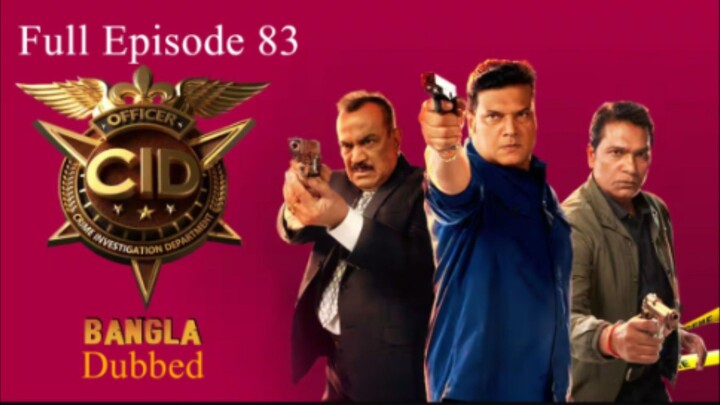 CID season 2 episode 83 bangla dubbed