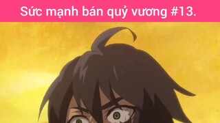 Sức mạnh bán quỷ vương p13