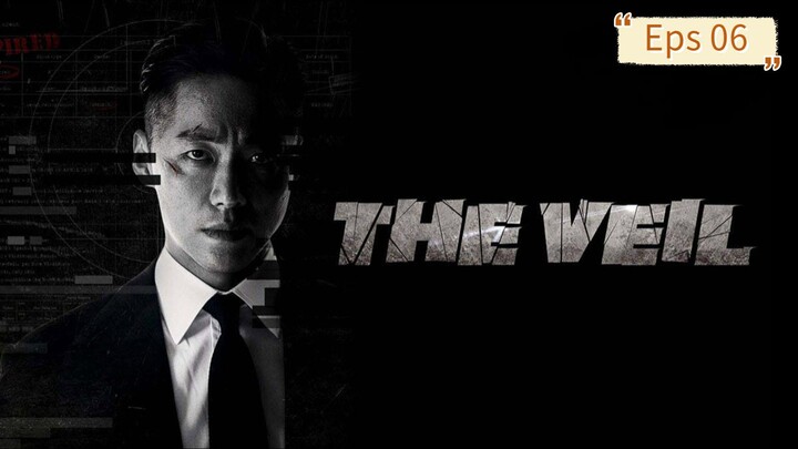 The Veil Eps 06 [SUB INDO]