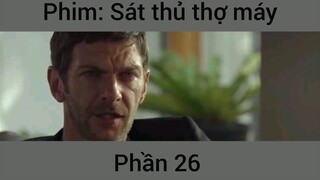 Phim Sát thủ thợ máy #26