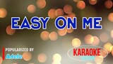 Easy On Me - Adele | Karaoke Version |🎼📀▶️