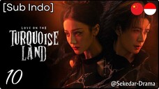 [Sub Indo] Love on the Turquoise Land – Eps. 10 (2025)